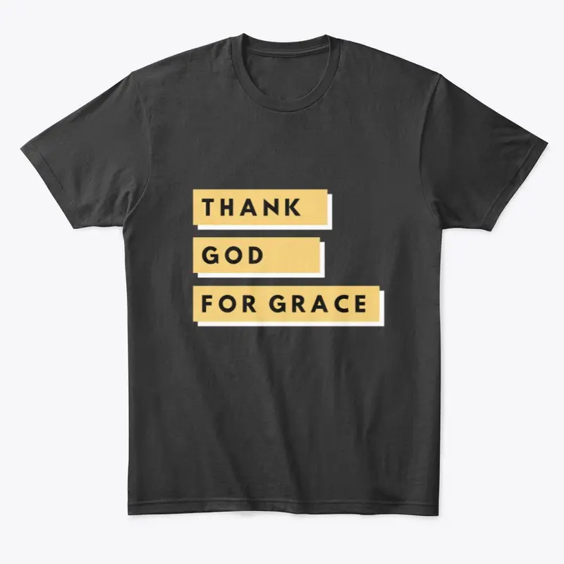 Thank God For Grace